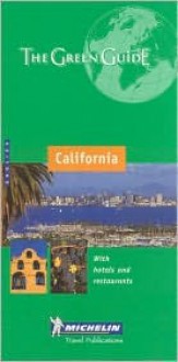 Green Guide California - Michelin Travel Publications