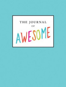 Journal of Awesome - Neil Pasricha