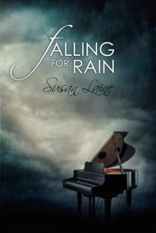 Falling for Rain - Susan Laine