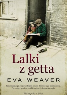 Lalki z getta - Eva Weaver