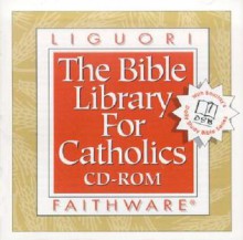 The Bible Library For Catholics - William Barclay