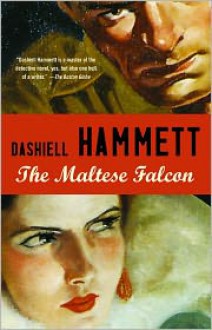 The Maltese Falcon - Dashiell Hammett