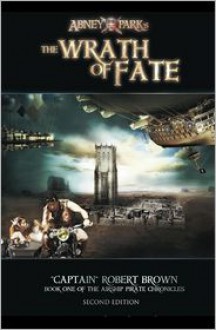 The Wrath of Fate - Robert Brown