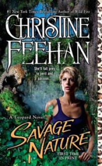 Savage Nature - Christine Feehan