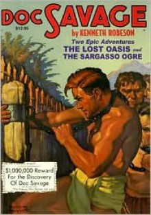 The Lost Oasis / The Sargasso Ogre - Lester Dent