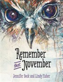 Remember that November - Jennifer Beck, Lindy Fisher