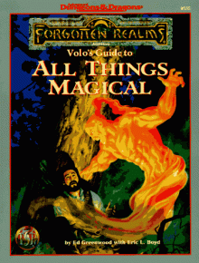 Volo's Guide to All Things Magical: Forgotten Realms Accessory - Ed Greenwood, Eric L. Boyd