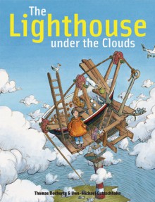 The Lighthouse Under the Clouds - Thomas Docherty