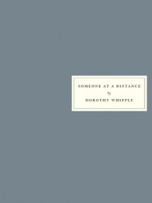 Someone at a Distance - Dorothy Whipple