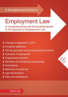 Straightforward Guide to Employment Law, A - Karen Lee