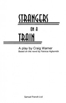 Strangers on a Train - Craig Warner