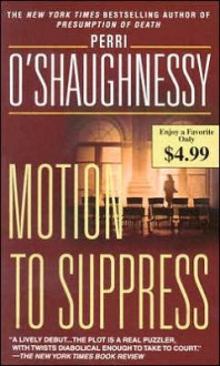 Motion to Suppress (Nina Reilly Series #1) - Perri O'Shaughnessy