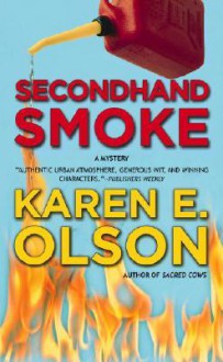 Secondhand Smoke - Karen E. Olson