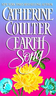 Earth Song - Catherine Coulter