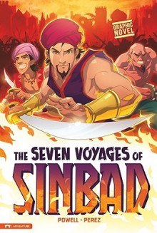 The Seven Voyages of Sinbad (Arabian Nights Tales) - nonymous, Daniel Perez, Martin Powell