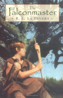 The Falconmaster - R.L. LaFevers