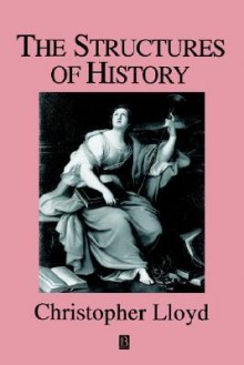 The Structures of History - Christopher Lloyd