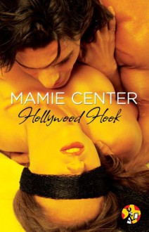 Hollywood Hook - Mamie Center
