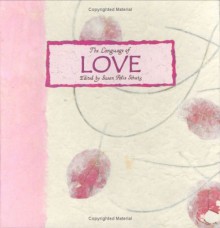 The Language of Love - Susan Polis Schutz