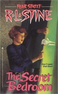 The Secret Bedroom (Fear Street, #13) - R.L. Stine