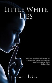 Little White Lies - Aimee Laine