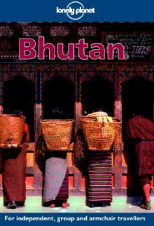 Lonely Planet Bhutan - Stan Armington, Lonely Planet