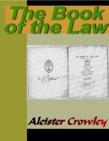 The Book of the Law - Aleister Crowley