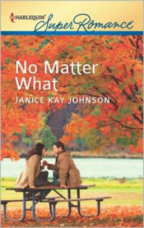 No Matter What - Janice Kay Johnson