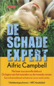 De schade-expert - Aifric Campbell, Anneke Bok, Nan Lenners