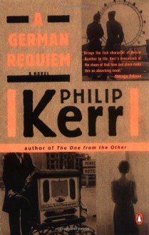 A German Requiem - Philip Kerr