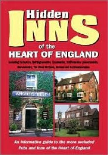 The Hidden Inns of Heart of England - Travel Publishing Ltd