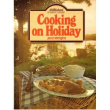 Cooking on Holiday - Jeni Wright