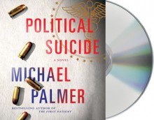 Political Suicide - Michael Palmer