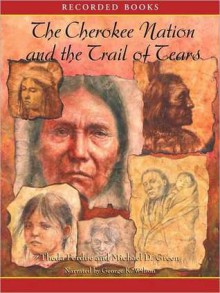 The Cherokee Nation and the Trail of Tears (MP3 Book) - Theda Perdue, George K. Wilson