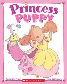 Princess Puppy - Bernette Ford, Sam Williams