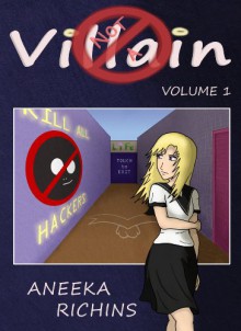 Not a Villain - Aneeka Richins