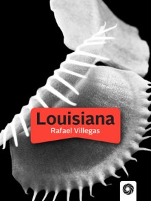 Louisiana - Rafael Villegas