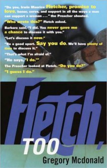 Fletch, Too - Gregory McDonald