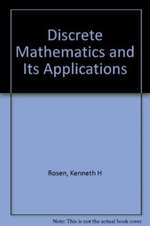 Discrete Mathematics and Its Applications - Kenneth H. Rosen