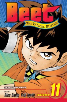 Beet The Vandel Buster, Volume 11 (Beet the Vandel Buster - Riku Sanjo, Koji Inada