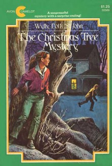 The Christmas Tree Mystery - Wylly Folk St. John, George Porter