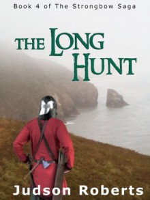 The Long Hunt - Judson Roberts