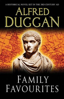 Family Favourites - Alfred Duggan