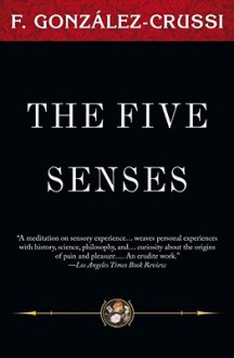 The Five Senses - Frank González-Crussí