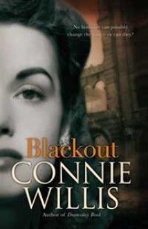 Blackout & All Clear - Connie Willis