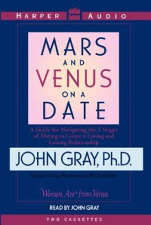 Mars and Venus on a Date (Audio) - John Gray