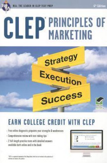 CLEP Principles of Marketing w/ Online Practice Exams - James Finch, James Ogden, Denise Ogden