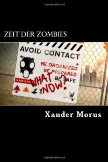 Zeit Der Zombies: Die Dunkle Stadt - Xander Morus