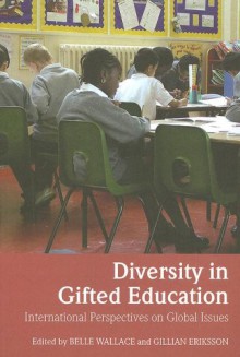 Diversity In Gifted Education: International Perspectives On Global Issues - Belle Wallace