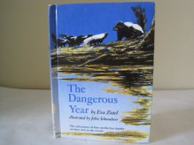 The Dangerous Year. - Era Zistel